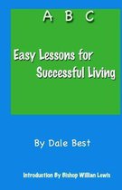 Easy Lessons for Successful Living