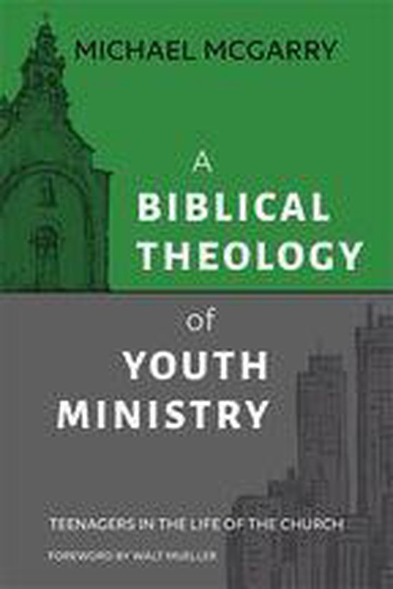 A Biblical Theology of Youth Ministry - cover