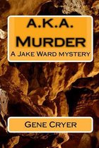 A.K.A. Murder