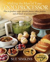 Making the Most of Your Food Processor