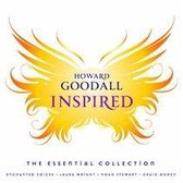 Howard Goodall: Inspired - The Essential Collection