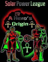 A Hero's Origin