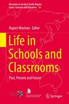Education in the Asia-Pacific Region: Issues, Concerns and Prospects 38 - Life in Schools and Classrooms