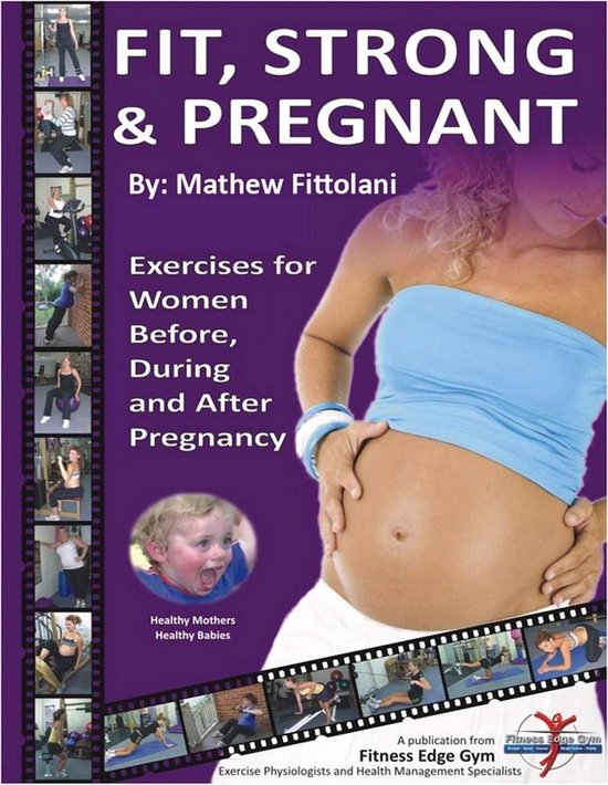 Fit, Strong & Pregnant (ebook), Matt Fittolani, 9781458032799, Boeken