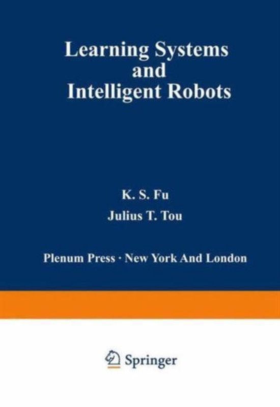 Learning Systems and Intelligent Robots | 9780306308017 | Boeken | bol.com