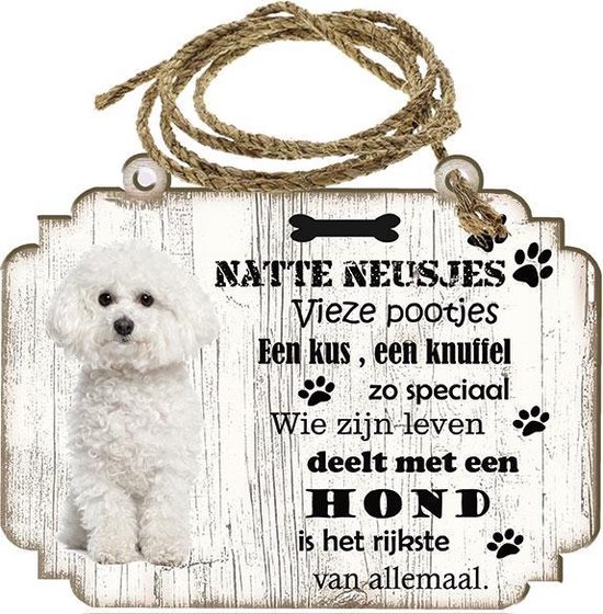 Spreukenbordje hond: Bichon Frisé