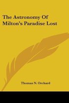 The Astronomy of Milton's Paradise Lost
