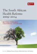 The South African health reforms 2009-2014