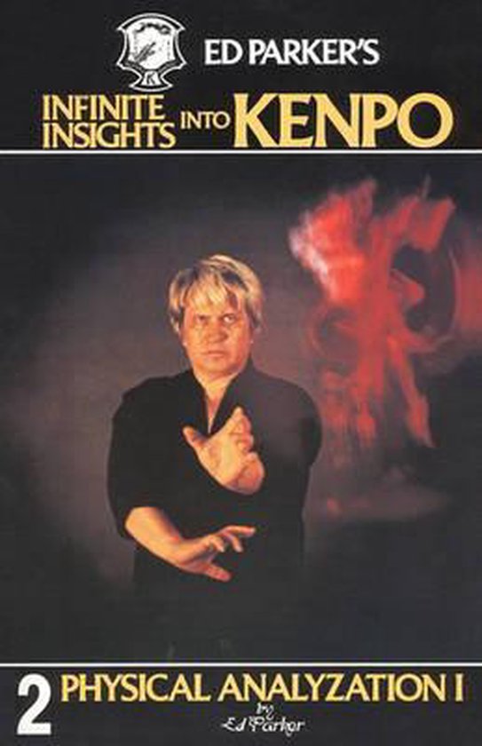 Ed Parker's Infinite Insights into Kenpo - cover
