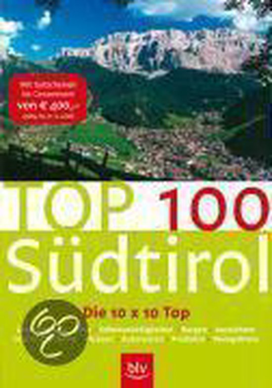 Foto: Top 100 sudtirols die 10 x 10 top landschaften or book