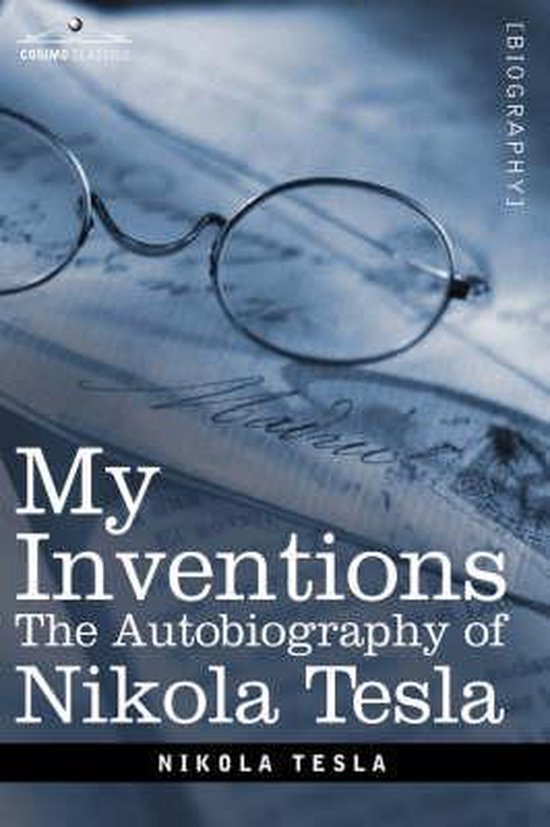 Cosimo Classics Biography- My Inventions - cover