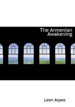 The Armenian Awakening