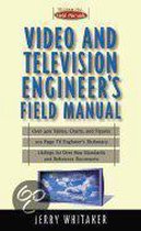 Video and Television Engineer's Field Manual