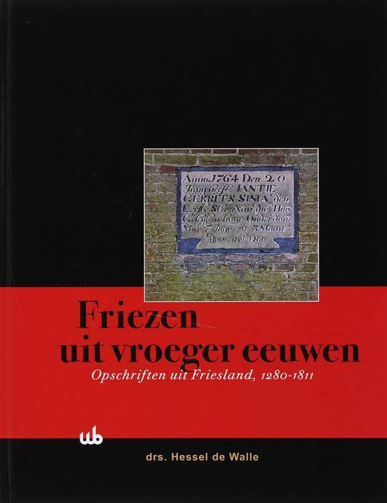 Cover van het boek 'Friezen uit vroeger eeuwen' van H. de Walle