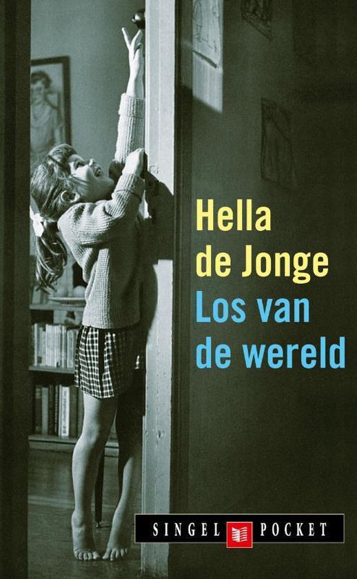 Cover van het boek 'Los van de wereld' van Hella de Jonge