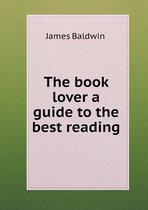 The book lover a guide to the best reading