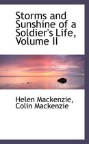Storms and Sunshine of a Soldier's Life, Volume II