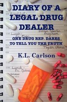 Diary of a Legal Drug Dealer