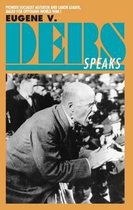Eugene V.Debs Speaks