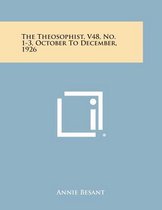 The Theosophist, V48, No. 1-3, October to December, 1926