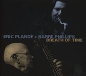 Eric Plande & Barre Phillips - Breath Of Time (CD)