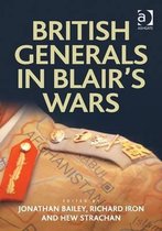 British Generals In Blairs Wars