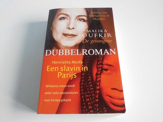 9789048000173 - De gevangene / Een slavin in Parijs