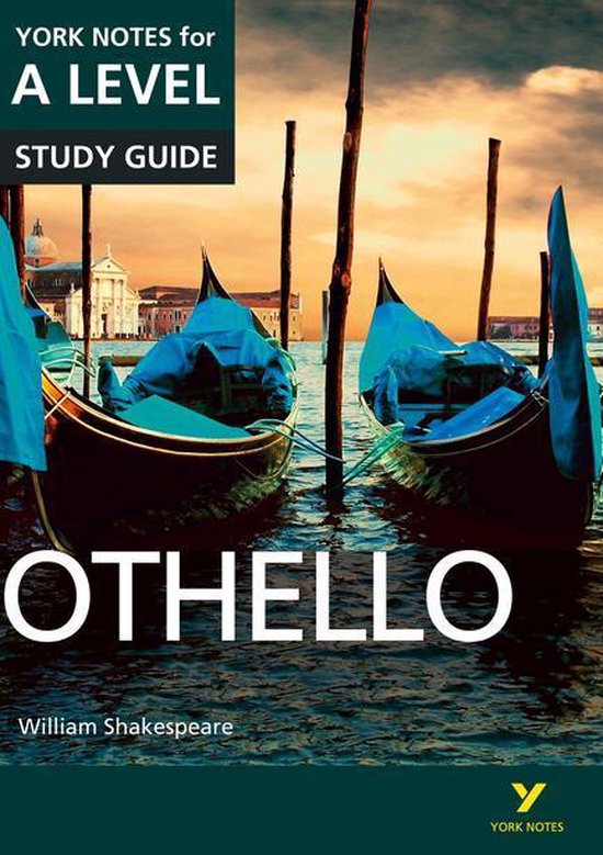 Othello - A* - A-LEVEL - English Literature - AQA - Complete Revision Notes