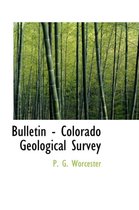 Bulletin - Colorado Geological Survey