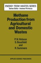 Energy from Wastes Series - Methane Production from Agricultural and Domestic Wastes