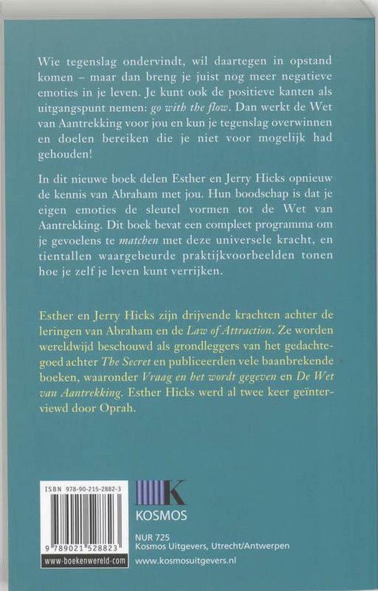 Boekomslag met tekst over 'De verbazingwekkende kracht van je emoties' door Esther en Jerry Hicks. ISBN-nummer, Kosmos Uitgevers logo en website zijn zichtbaar.