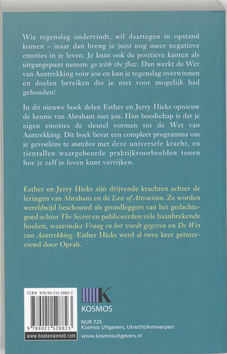 Boekomslag met tekst over 'De verbazingwekkende kracht van je emoties' door Esther en Jerry Hicks. ISBN-nummer, Kosmos Uitgevers logo en website zijn zichtbaar.