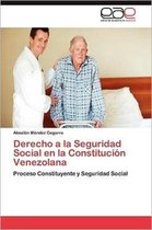 Derecho a la Seguridad Social en la Constitución Venezolana