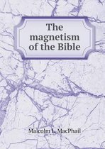 The magnetism of the Bible