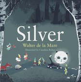 Four Seasons of Walter de la Mare 4 - Silver