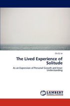 The Lived Experience of Solitude