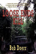 Loose Ends Kill