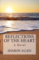 Reflections Of The Heart