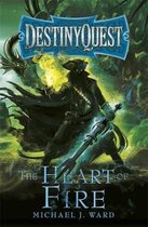 The Heart of Fire DestinyQuest Book 2