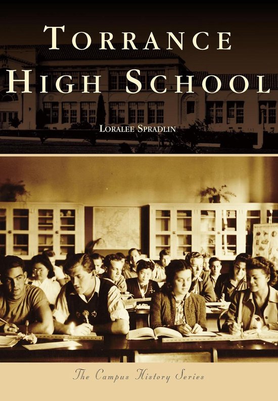 Campus History - Torrance High School - cover