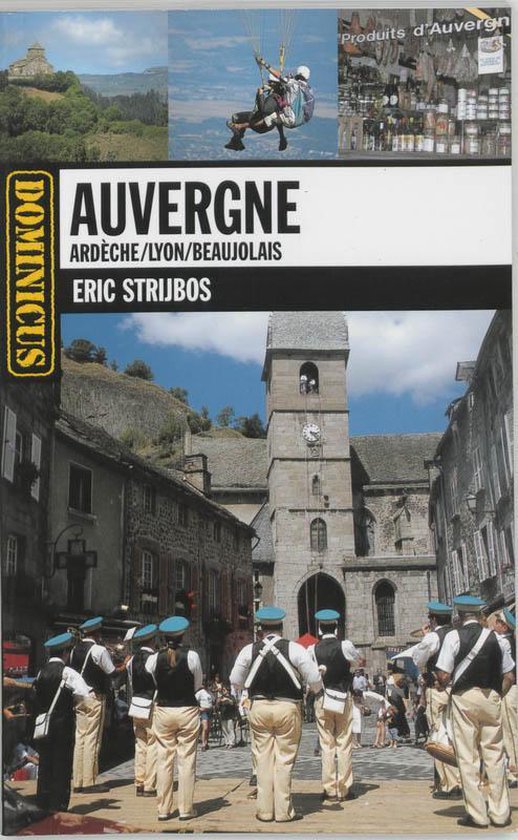 Auvergne, Ardeche, Lyon, Beaujolais - cover