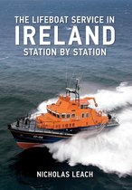 The Lifeboat Service in ... - The Lifeboat Service in Ireland