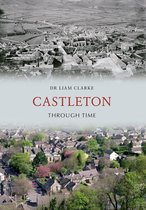 Through Time - Castleton Through Time