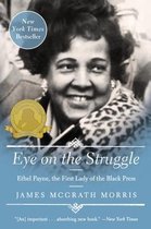 Eye on the Struggle