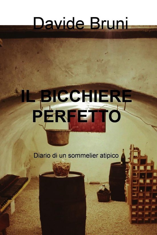 IL BICCHIERE PERFETTO - cover