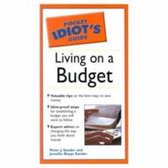 The Pocket Idiot's Guide To Living On A Budget