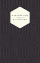 The Works Of Alexandre Dumas; Margaret De Valois
