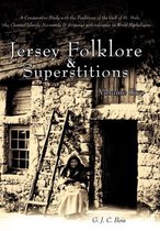 Jersey Folklore & Superstitions: v. 2