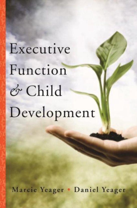 Executive Function & Child Development 9780393707649 Marcie Yeager