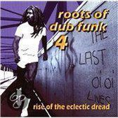 Roots of Dub Funk 4: Rise of the Electric Dread